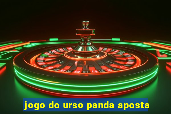 jogo do urso panda aposta